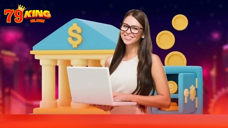 Tài khoản ngân hàng rút tiền 79KING phải trùng khớp với thông tin đăng ký